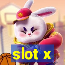 slot x