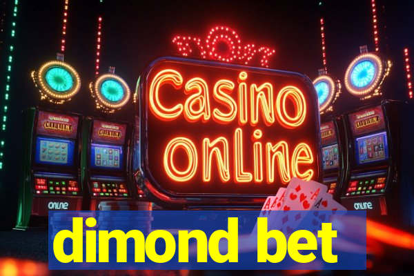 dimond bet