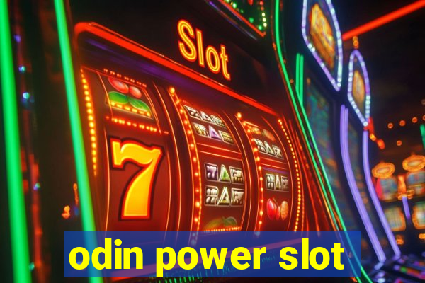 odin power slot