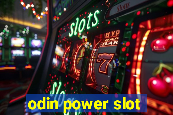 odin power slot