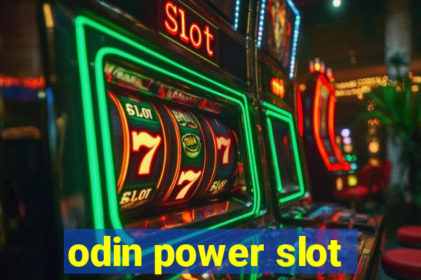 odin power slot