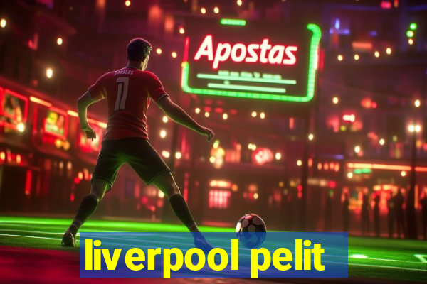 liverpool pelit