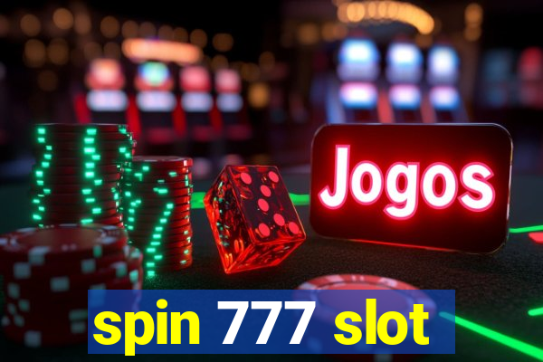 spin 777 slot