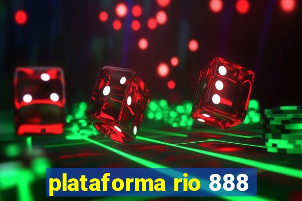 plataforma rio 888