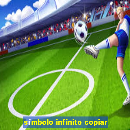 símbolo infinito copiar