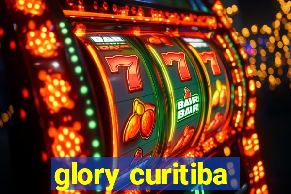 glory curitiba