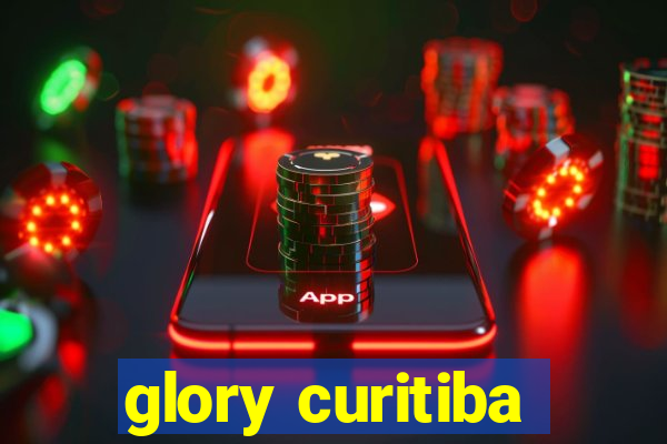 glory curitiba