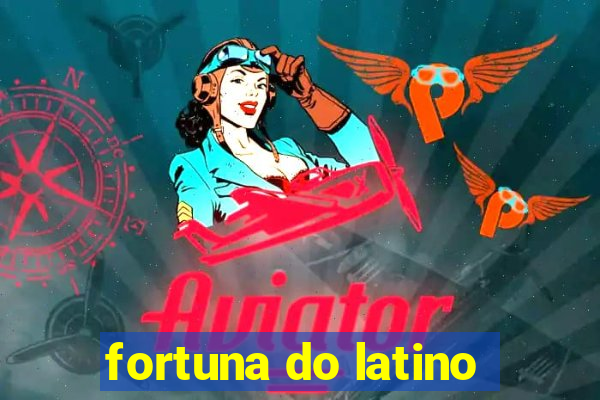 fortuna do latino