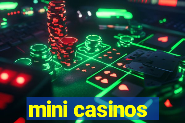 mini casinos