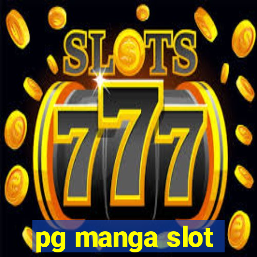 pg manga slot