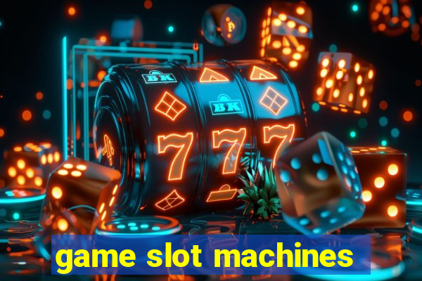 game slot machines