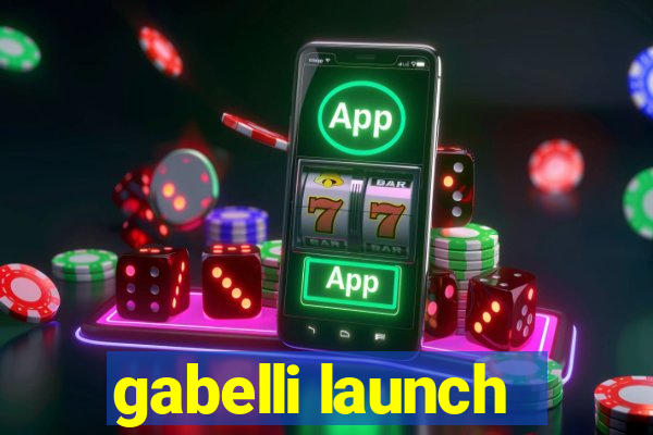 gabelli launch