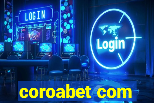 coroabet com