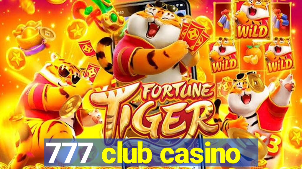 777 club casino