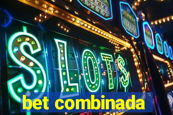 bet combinada