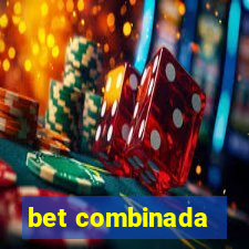 bet combinada