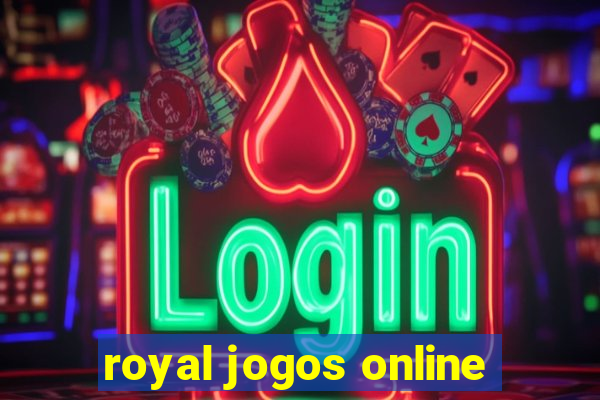 royal jogos online