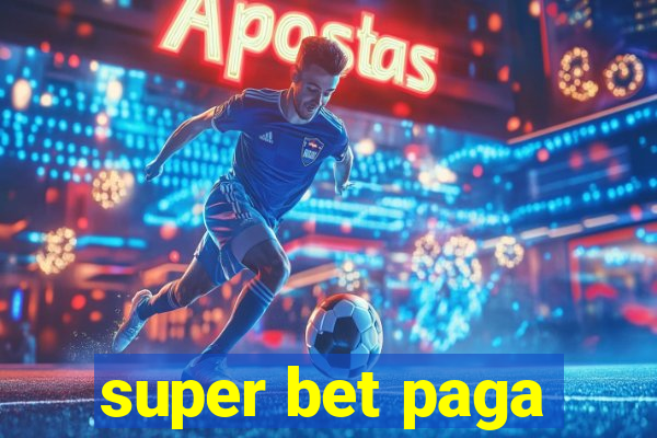 super bet paga