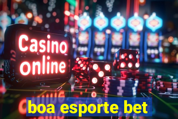 boa esporte bet