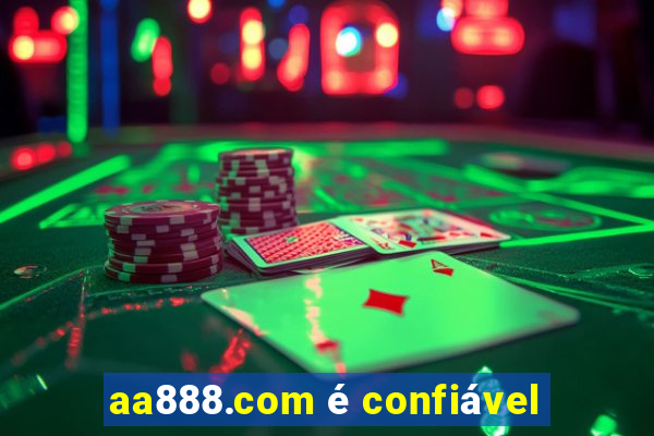 aa888.com é confiável