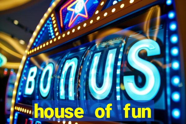 house of fun casino game