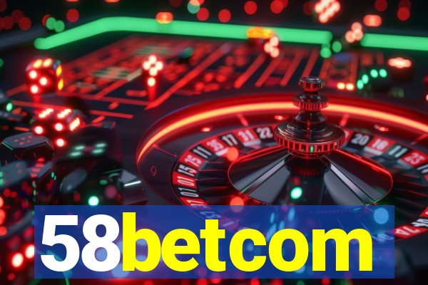 58betcom