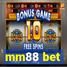 mm88 bet