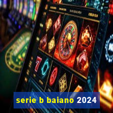 serie b baiano 2024