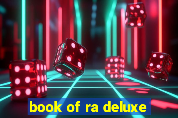 book of ra deluxe