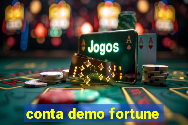 conta demo fortune