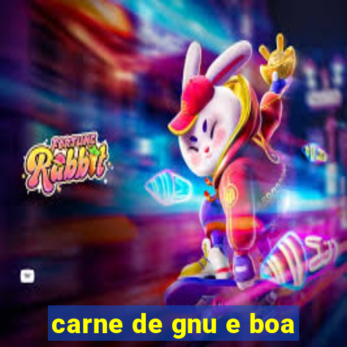 carne de gnu e boa