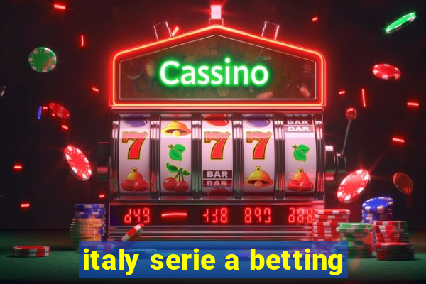 italy serie a betting