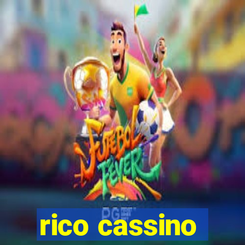 rico cassino