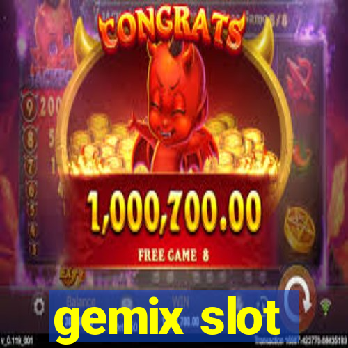 gemix slot