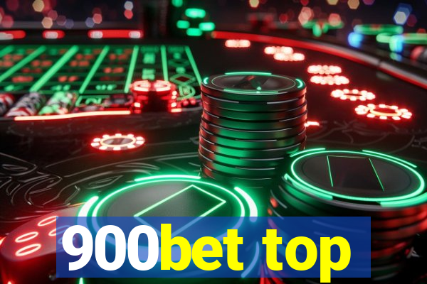 900bet top