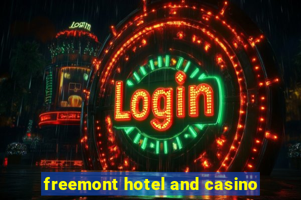 freemont hotel and casino