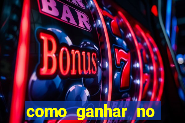 como ganhar no casino online