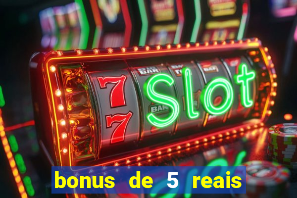 bonus de 5 reais estrela bet