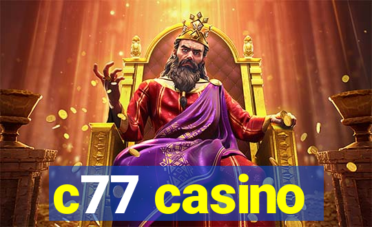 c77 casino