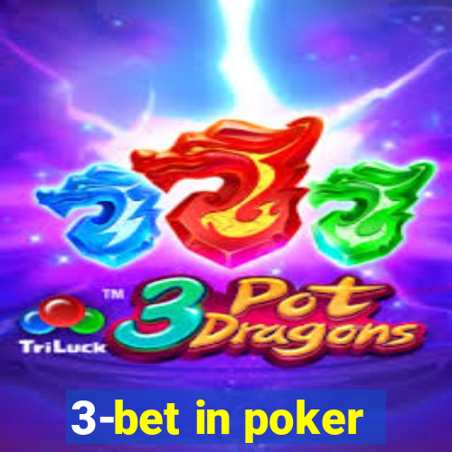 3-bet in poker