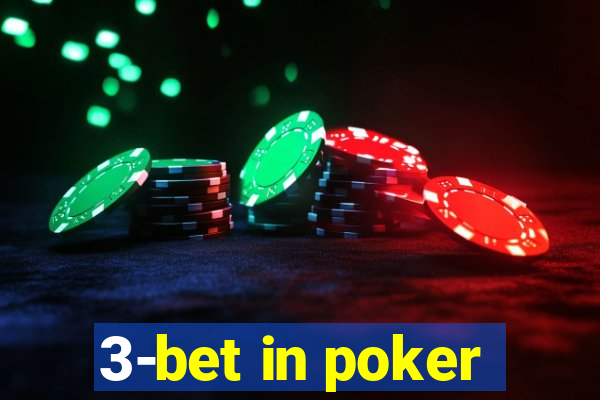 3-bet in poker