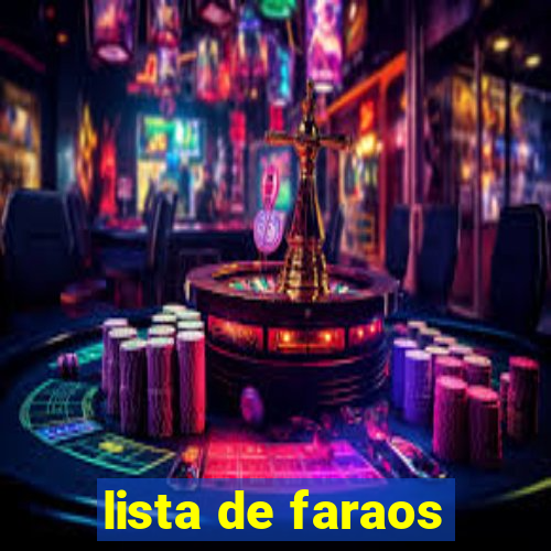 lista de faraos