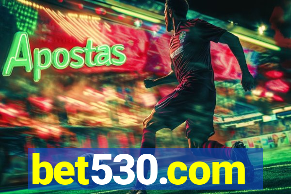 bet530.com