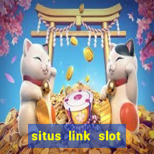 situs link slot gacor 2023 gampang maxwin