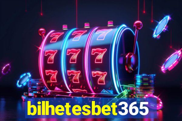 bilhetesbet365