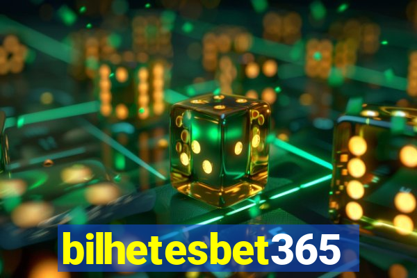 bilhetesbet365