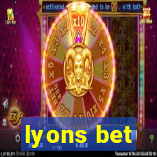 lyons bet