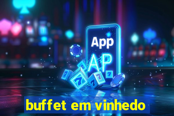 buffet em vinhedo