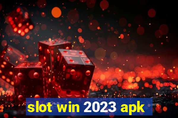 slot win 2023 apk