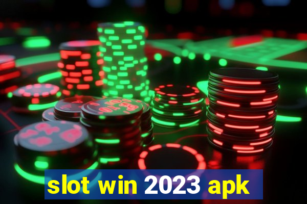 slot win 2023 apk